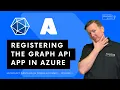 Registering the App in Azure Microsoft Graph API in Power Automate - Ep 1