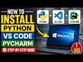 How to Install Python VS Code PyCharm on Windows 2026 Lesson 2