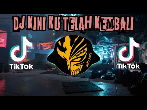 Download MP3 DJ KINI KU TELAH KEMBALI REMIX TIK TOK FULL BASS TERBARU 2021