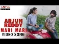 Download Lagu Mari Mari Video Song | Arjun Reddy Video Songs | Vijay Deverakonda | Shalini