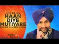 Lagu Jind Bains (Remix) Haan Diye Mutiyare | Surjit Bindrakhia | New Punjabi Song | Latest Songs 2025