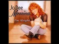 im alright,jo dee messina