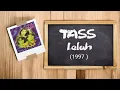 TASS - LELAH (CD Quality) 1997