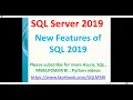 New Features of SQL 2019 sql 2019 features
