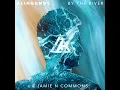 By The River - Klingande & Jamie N Commons