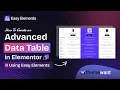 Create Advanced Data Tables in Elementor Without Coding using Easy Elements