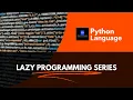 Lazy Programming Series - abstractmethod Dunder Setters Property Decorator Object Introspection