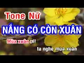 Download Lagu Karaoke Nắng Có Còn Xuân Tone Nữ (Ebm)