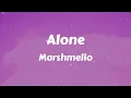 Download Lagu Marshmello - Alone (Lyrics)