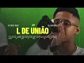 MC Nego Trufa — L de União #starprevias #mcnegotrufa #ldeunião