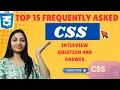 Top 15 CSS Interview Questions and Answers Frontend Interview