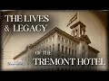 The Legacy of the Tremont House Hotel