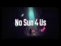 No Sun 4 Us - TALKEYBOID
