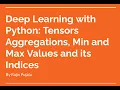 7 Deep Learning with PyTorch Aggregations Indexing squeeze and Unsqueeze