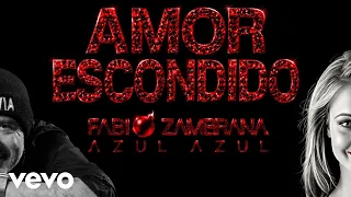 Fabio Zambrana, Azul Azul - Amor Escondido (Video Lyric)