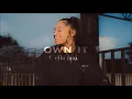 Ella Mai - Own It (slowed & reverb)