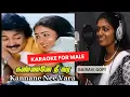 Download Lagu Kanmani nee vara | Karaoke for male | Bairavi Gopi
