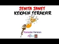 Download Lagu Karaoke Jenita Janet - Kekasih Terakhir  | Karaoke Unik