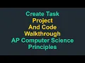 Create Task 2026 - Project Code Walkthrough AP Computer Science Principles