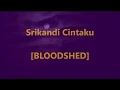 Download Lagu BLOODSHED - Srikandi Cintaku - Lirik / Lyrics On Screen
