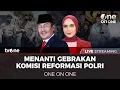 [LIVE] One On One Bersama Prof. Jimly Asshiddiqie Ketua Komisi Reformasi POLRI | One On One tvOne