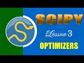 SCIPY LESSON 3 OPTIMIZERS