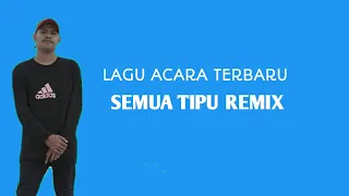 Download LAGU REMIX 2021_SEMUA TIPU_[DJ SEM] MP3
