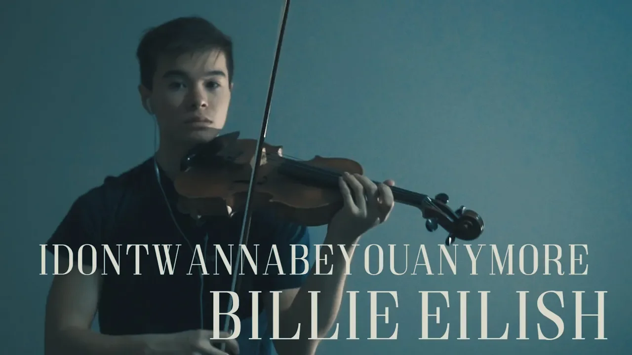 idontwannabeyouanymore - billie eilish - Cover  (Violin)