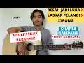 Download Lagu VIRAL! CHORD MEDLEY (Resah Jadi Luka x Laskar Pelangi x Strong) (Tutorial Gitar) CHORD GAMPANG!