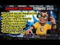 Lagu Jika Tidak Hari Ini Mungkin Esok 🎵 Dangdut DJ Remix Full Bass 2025 🎵