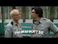 Video di THE DEAD DON'T DIE - "Kill The Head" Restricted Trailer - In Theaters June 14th