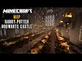 Minecraft Harry Potter - Hogwarts Castle Map