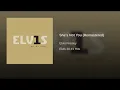 Lagu Elvis Presley - She's Not You (Remastered) (Audio)