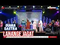 Download Lagu LANANGE JAGAT || DIANA SASTRA (LIVE MUSIC OFFICIAL) DIAN PRIMA