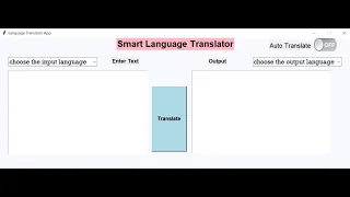 Language Translator App using Python using Tkinter Advanced Automatic Translation