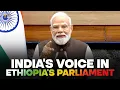 Lagu Live - PM Modi addresses the Joint Session of the Parliament of Ethiopia