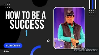 how to be a success by pastor chris oyakhilome