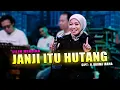 Download Lagu JANJI ITU HUTANG - H. Rhoma Irama cover Lilin Herlina