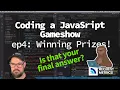 Coding a JavaScript Gameshow - ep4