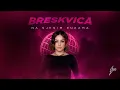 Download Lagu BRESKVICA - NA NJENIM RUKAMA (Generacija Zed 2024)
