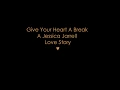 Give Your Heart A Break - A Jessica Jarrell Love Story ♥ Episode 19