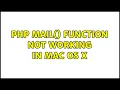 PHP mail function not working in Mac OS X