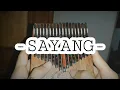 Sayang - Cover Kalimba (Tutorial Kalimba Lagu Sayang) Sayang - Via Vallen