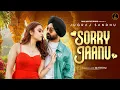 Lagu Sorry Jaanu ( Full Video) Jugraj Sandhu | The Boss | Punjabi Songs 2026