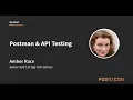 Postman API Testing Amber Race 2018