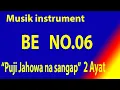 Download Lagu Buku Ende (BE) NO 6 PUJI JAHOWA NA SANGAP (Musik Box Original)  2 Ayat
