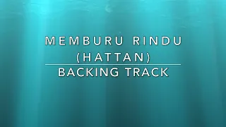 Download Memburu Rindu (Hattan) - Backing Track MP3