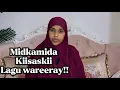Download Lagu MIDKAMIDA KIISASKI LAGUWARERAY E TURKIGA!!@SawdaBillan 