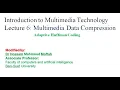 Lecture 6 Introduction to multimedia - Adaptive Huffman Coding Algorithm