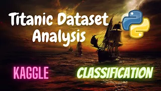 Titanic Dataset Analysis Classification Kaggle Machine Learning Python